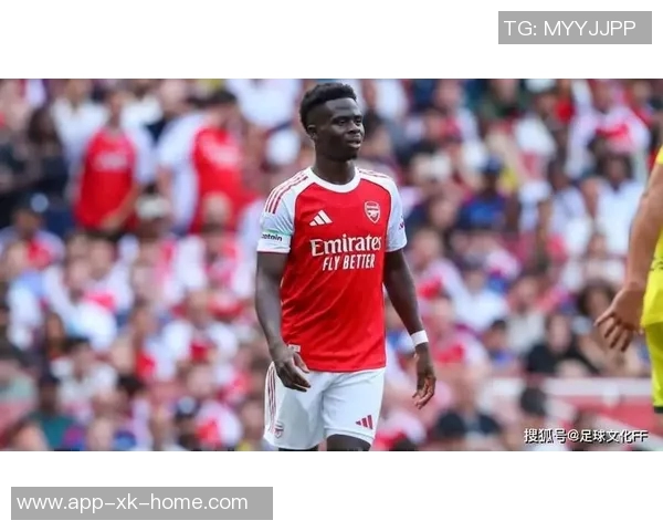 阿森纳与萨卡续约谈判顺利进行双方正就薪资细节深入讨论