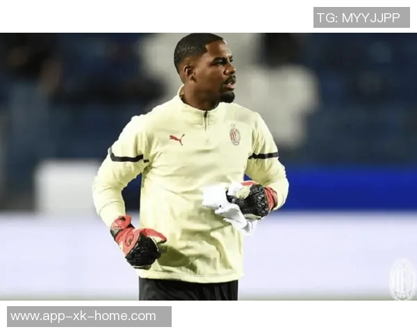 法尔克曝曼联切尔西关注米兰门将迈尼昂拜仁无意引进